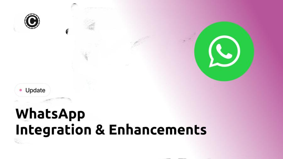 WhatsApp Integration & Enhancements