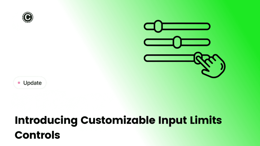 Introducing Customizable Input Limits Controls