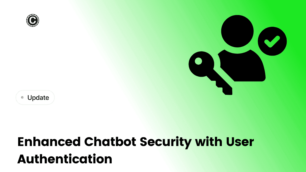 Enhanced Chatbot Security with User Authentication!