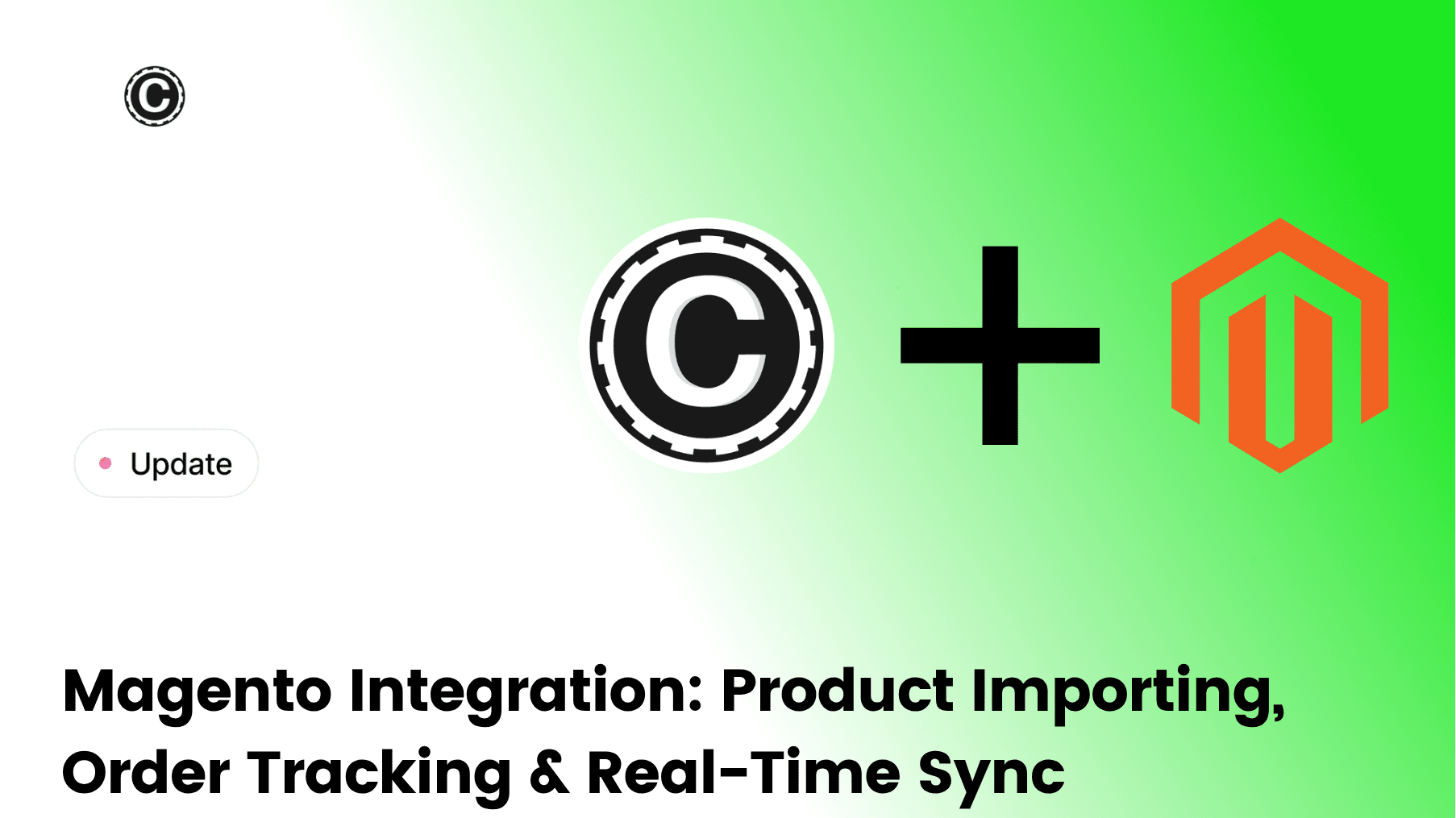 Magento Integration: Product Importing, Order Tracking & Real-Time Sync