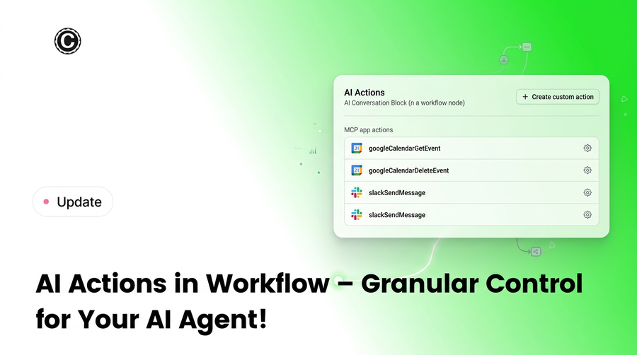 AI Actions in Workflow – Granular Control for Your AI Agent!